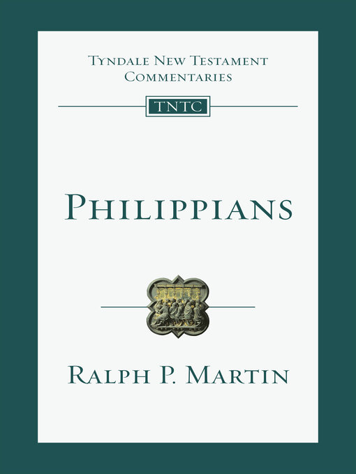 Title details for Philippians: an Introduction and Commentary by Ralph P. Martin - Available
